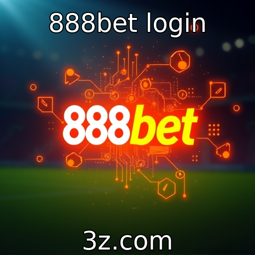 888bet login : Inovações tecnológicas nas apostas esportivas
